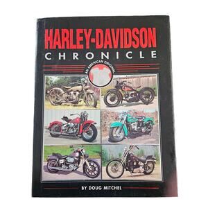 Harley-Davidson Chronicle An American Original Doug Mitchel Hardcover Book 1997